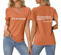 Camisetas para mujer con texto en inglés "You are Enough Dear Person Behind Me The World is A Better Place with You in It", camiseta estampada con cuello en V, divertida y inspiradora, manga corta