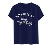 Camisetas para mujer con texto en inglés "You Had Me at Day Drinking", camiseta divertida de fiesta, diseño gráfico de cartas, informal, manga corta, neón, azul oscuro, M