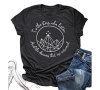 Camisetas para mujer de 2026 con texto en inglés "To The Stars Who Listen and The Dreams", camisetas informales con gráficos para mujer a las estrellas que escuchan y sueñan que son respondidas, para