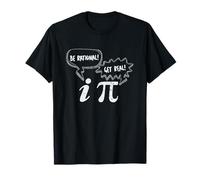 Camisetas Pi Day: Sé racional y obtén un número real Pi e imaginario Camiseta