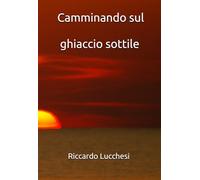 Camminando sul ghiaccio sottile