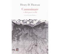 Camminare e altri passi scelti (La mala parte)