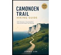 Camønoen Trail Hiking Guide: Daily Itineraries, Accommodation Stops & Self-Guided Trek Planning