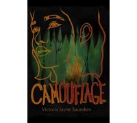 Camouflage: Book 3 of the Topaz Trilogy