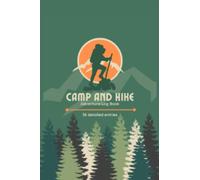 Camp and Hike Adventure Log: Pocket Sized Log Book - Keep Record of Camping and Hiking Adventures | 4x6 Inch Camping and Hiking Pocket Journal