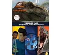 Camp Cretaceous: The Junior Novelization (2) (Jurassic World: Camp Cretaceous)