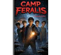 CAMP FERALIS: SHREY IN THE LAND OF WILDS