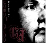 Camp Jason - Get Rid Of It