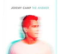 Camp, Jeremy - Answer