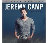 Camp, Jeremy - I Will Follow (Dlx)
