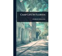 Camp Life In Florida