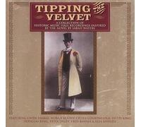 Camp Music Hall 1915-1938 - Tipping The Velvet