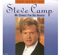 Camp, Steve - Best of Steve Camp: My Utmost for His Highest