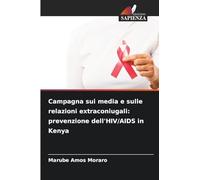 Campagna sui media e sulle relazioni extraconiugali: prevenzione dell'HIV/AIDS in Kenya