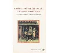 Campagnes Médiévales : Lhomme Et Son Espace (ebook)