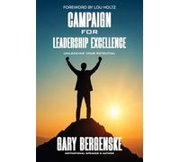 Campaign for Leadership Excellence: Unlocking Your Potential