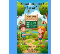 Campamento Matemático. 10+1 retos matemáticos: Volumen 2