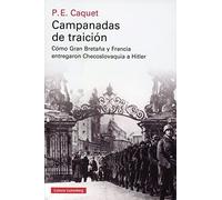 Campanadas de traición: Cómo Gran Bretaña y Francia entregaron Checoslovaquia a Hitler (Historia)