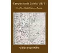 Campanha Da Galícia 1914 (ebook)