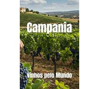 Campania: Vinhos pelo Mundo