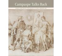 Campaspe Talks Back: Women Who Made a Difference in Early Modern Art