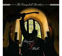 The Campbell Brothers - Beyond the 4 Walls [Vinilo]