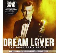 Campbell David - Dream Lover - The Bobby Darin Musical (Australian Cast Recording)
