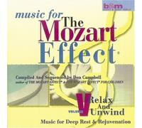 Campbell, Don - Music For The Mozart Effect, Volume 5, Relax & Unwind by Campbell, Don (2000) Audio CD