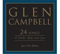 Campbell Glen - 24 Songs of Faith, Hope An