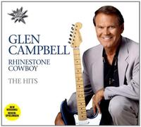 Campbell,Glen - Rhinestone Cowboy-the Hits (Dieser Titel enthält Re-Recordings)