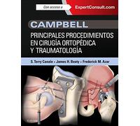 Campbell. Principales Procedimientos En Cirugía Ortopédica Y Traumatología + Expertconsult
