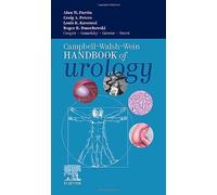 Campbell Walsh Wein Handbook of Urology