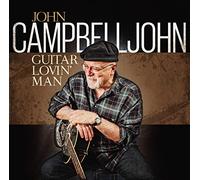 John Campbelljohn – Guitar Lovin' Man – CD – Importación USA