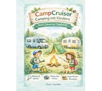 CampCruiser - Camping mit Kindern: Mein Camping Tagebuch