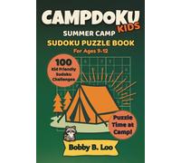 Campdoku Kids Sudoku Summer Camp Puzzle Book Ages 9-12: Cabin and Camping Activity Book - Essential Trunk or Bunk Gift for Sleepaway Camp Care Packages for Boys and Girls