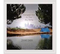 Camped Out in the Big Bang