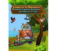 Campeón de las Matemáticas: Actividades de Lógica y Matemáticas para Niños de 4 a 5 Años