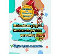 Campeón de las Matemáticas Volumen 2: Matemáticas y Lógica - Cuaderno de ejercicios para niños edades 5-6 - Según el plan de estudios