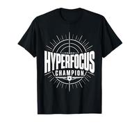 Campeón hiperenfoque TDAH Motivación Neurodivergente Estilo de Vida Camiseta