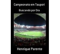 Campeonato Em Taupori (ebook)