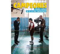 Campeones. Cuando Ganar No Es Lo Más importante (ILUSTRADO)