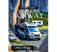 Camper Guide SOUTH NORWAY: Epic Route to Wildlife, Waterfalls & Off-Grid Wonder (Chloé Campervan Guide)