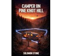 Camper On Pine Knot Hill
