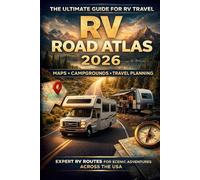 Camper Roads An RV: Guide to America's Iconic Highways
