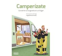 Camperízate: Convierte tu furgoneta en un hogar (Guías Singulares)