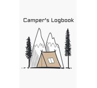 Camper's Logbook: Travel Sized Daily Journal for Camper to Record Campground, Activities, Observations and Wildlife, 6x9 Inches, 100 Pages, Great Gift for Nature Lover