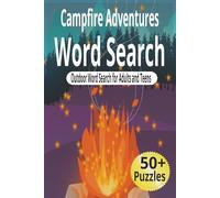 Campfire Adventures Word Search: Relaxing Outdoor Word Search Puzzles for Adults and Teens (Outdoor Word Search Series)