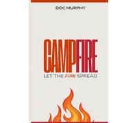 Campfire: Let The Fire Spread