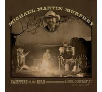 Campfire on the Road by Michael Martin Murphey (2012) Audio CD