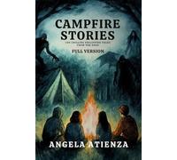 Campfire Stories - Full Version: 100 Chilling Philippine Tales From the Edge